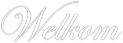 Welkom